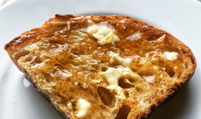 Sourdough Toast ( condiment of choice )