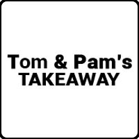 Tom & Pam's Takeaway Kanwal